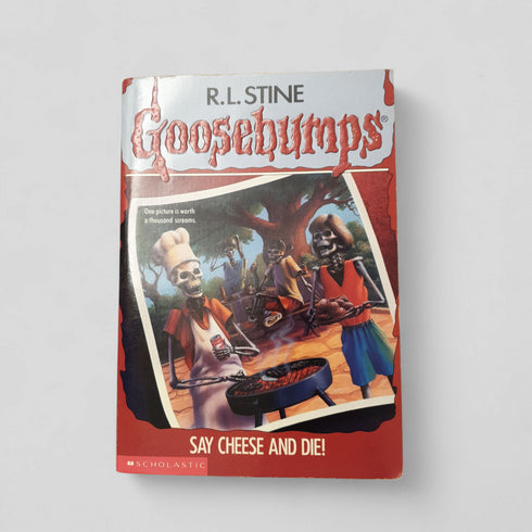Goosebumps: Say Cheese and Die! – R. L. Stine
